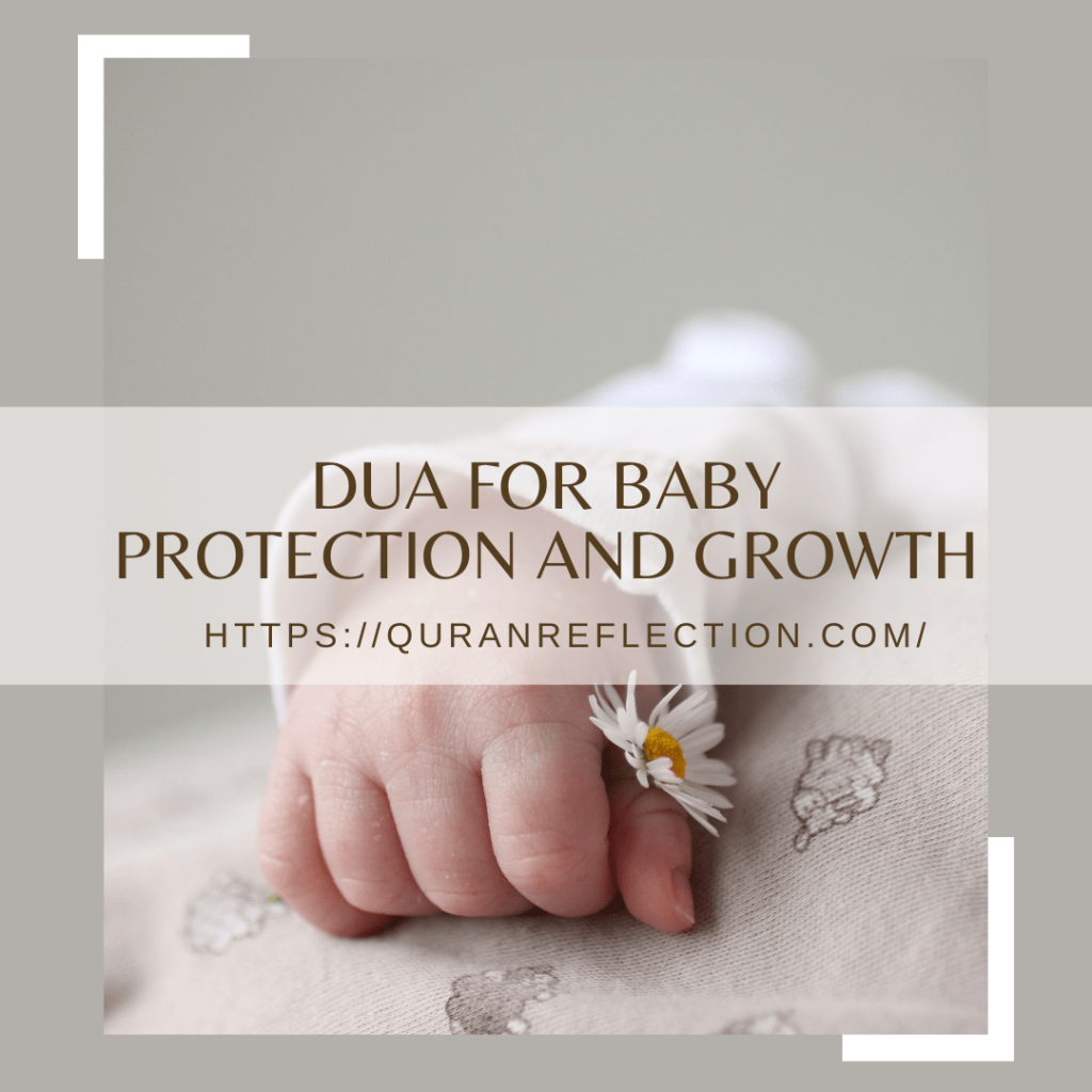 Dua for Baby Islamic Prayers for Protection and Growth
