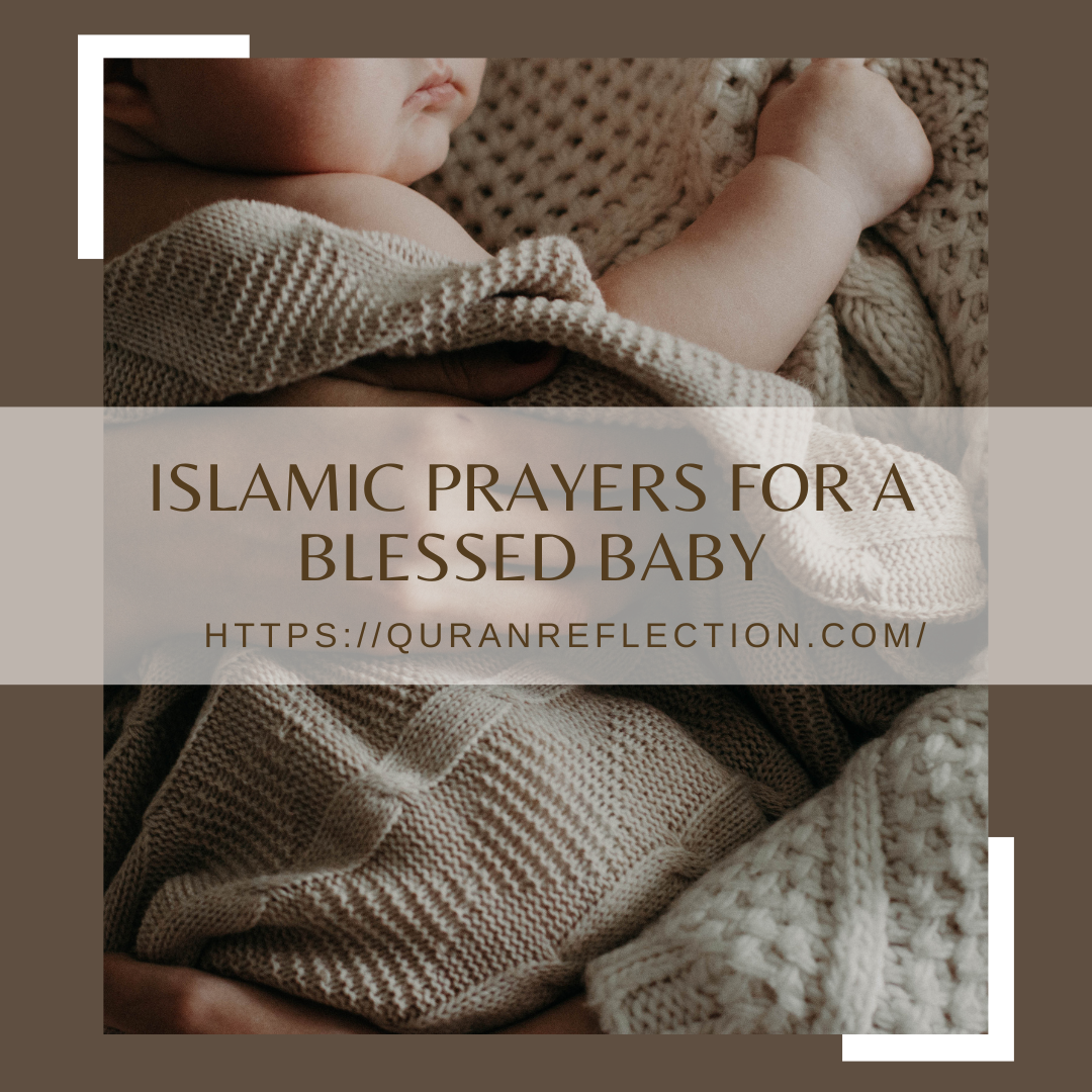 Islamic Prayers for a Blessed Baby