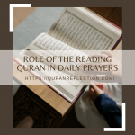 Role Of The Reading Quran In Daily Prayers