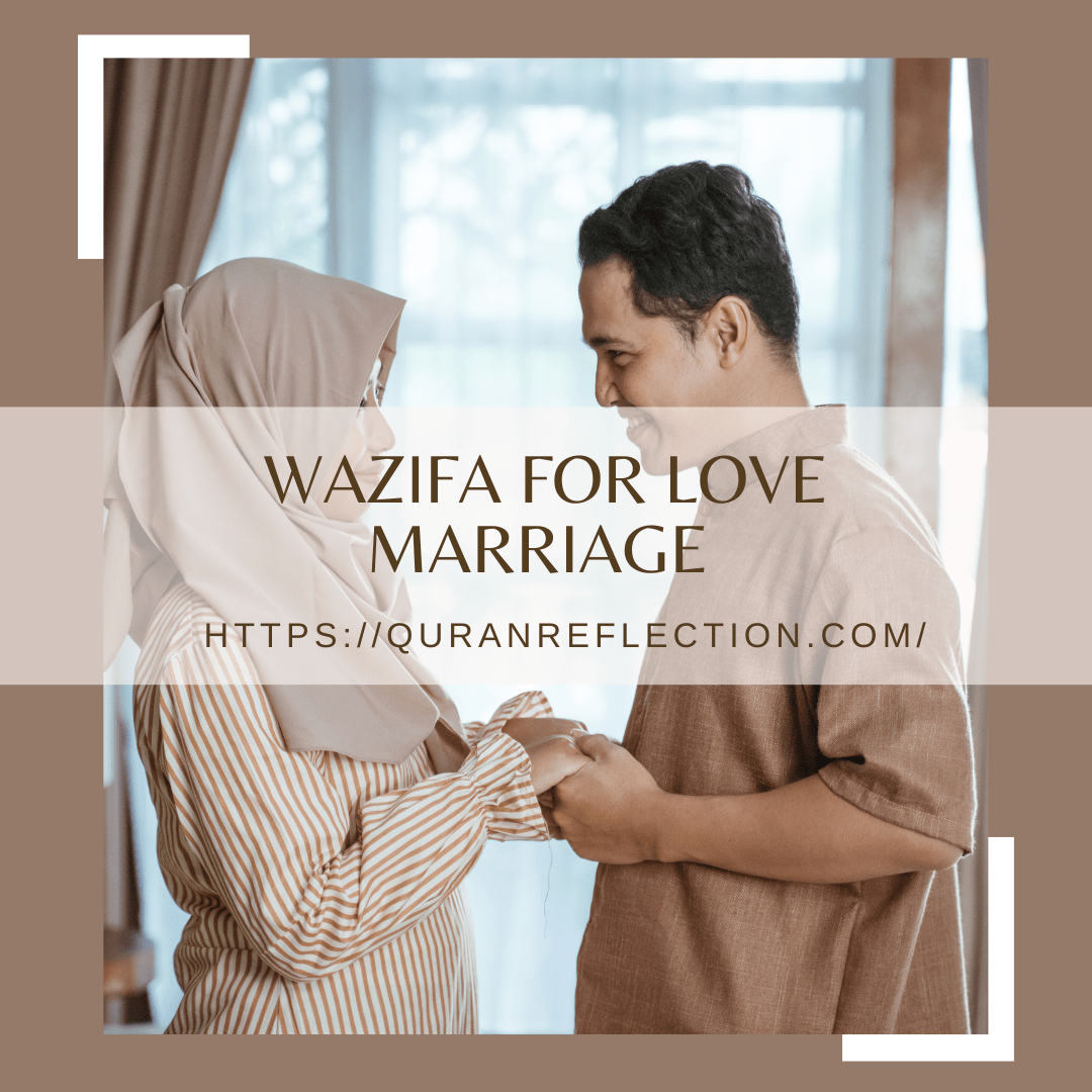 Wazifa for Love Marriage