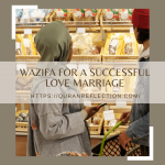 Wazifa for a Successful Love Marriage