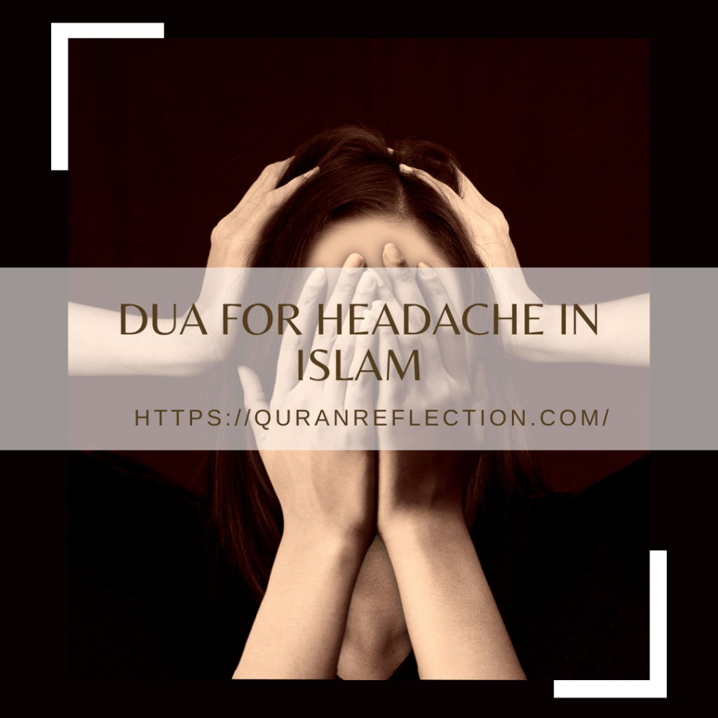 Dua For Headache In Islam