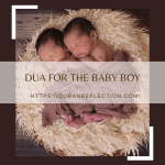 Dua For The Baby Boy