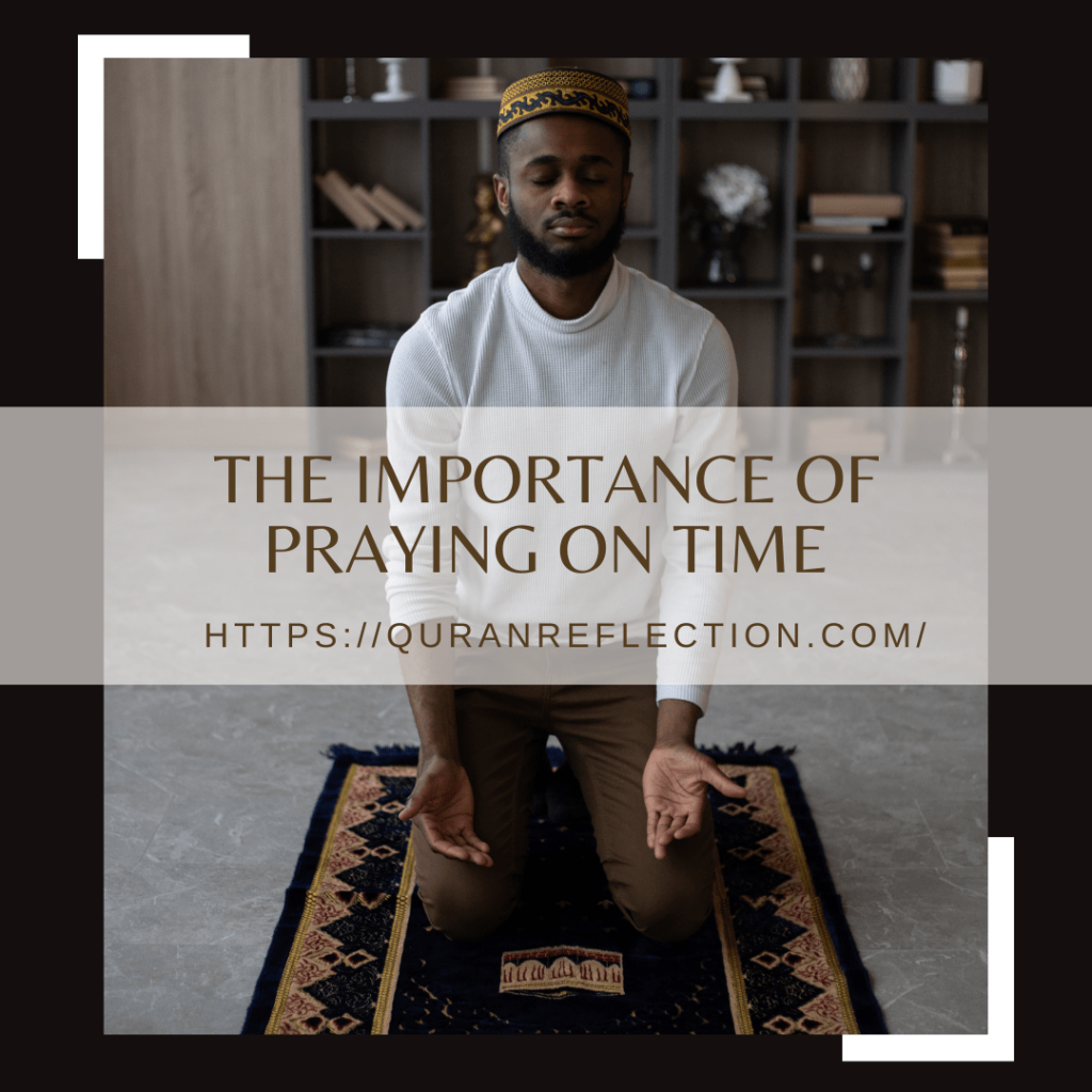 The Importance of Praying on Time