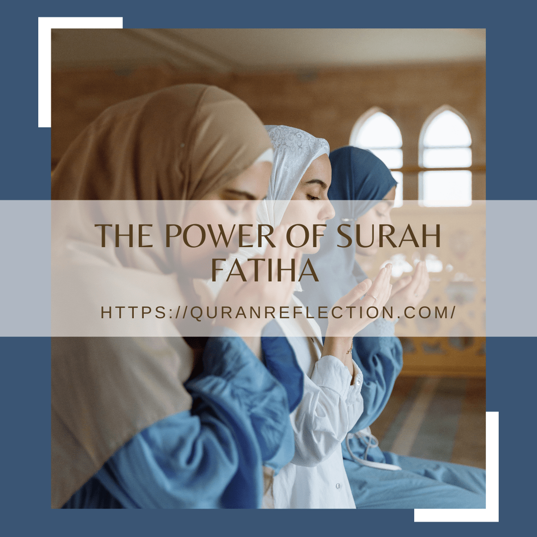 The Power of Surah Fatiha