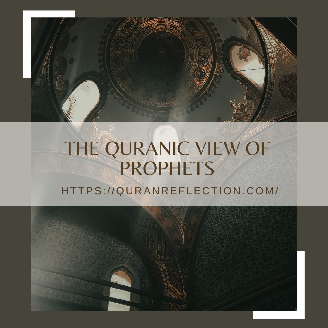 The Quranic View of Prophets