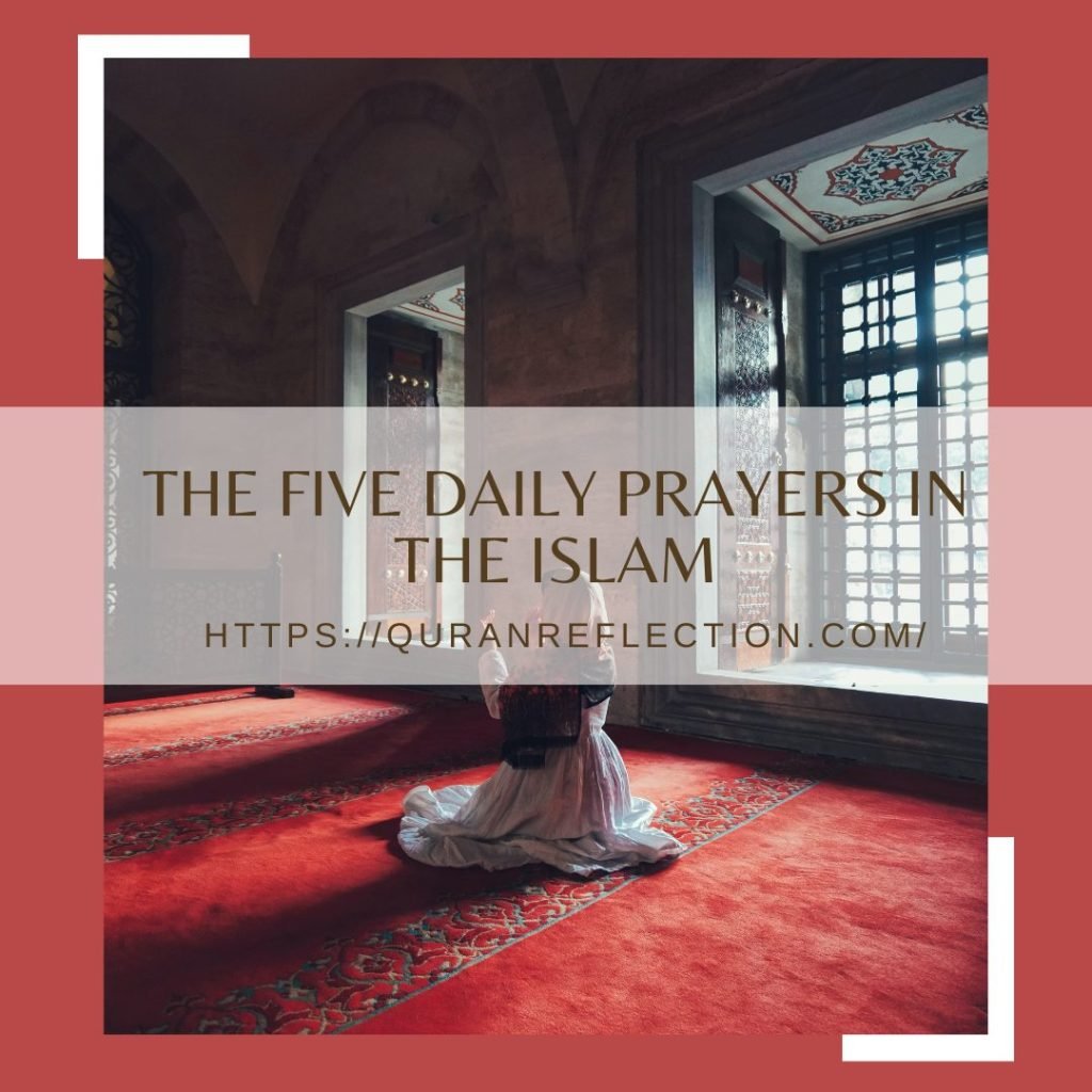 The Five Daily Prayers In The Islam
