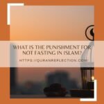 What is the punishment for not fasting in Islam?