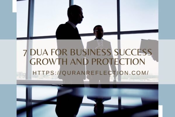 7 Dua for Business Success Growth and Protection
