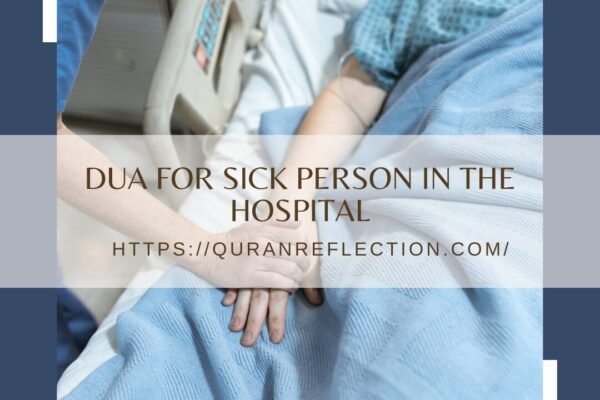 Dua For Sick Person In The Hospital