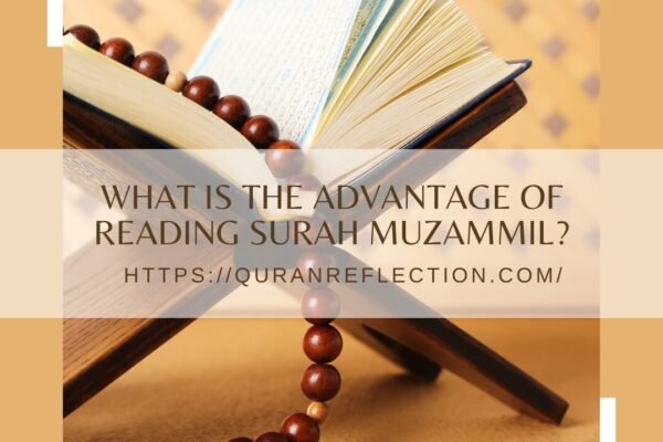 What is the advantage of reading Surah Muzammil