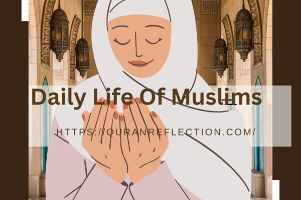 daily life of muslims